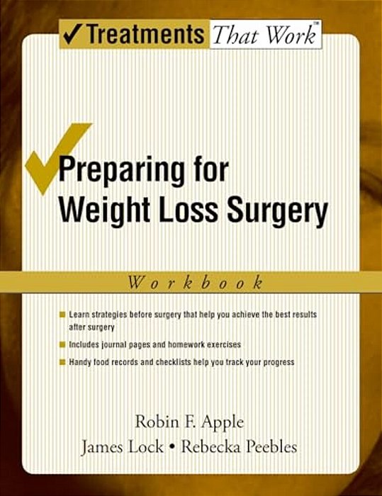 Preparing For Weight Loss Surgery Workbook (Workbook)-..