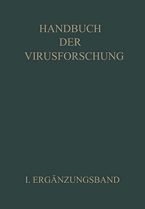 Handbuch Der Virusforschung: I. Ergänzungsband-..
