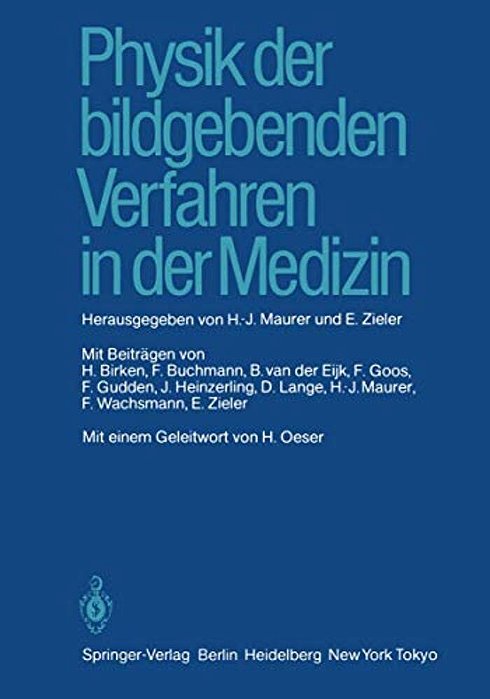 Physik Der Bildgebenden Verfahren In Der Medizin-..