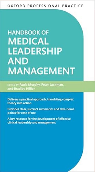 Oxford Professional Practice: Handbook Of Medical Leadership And Management-..