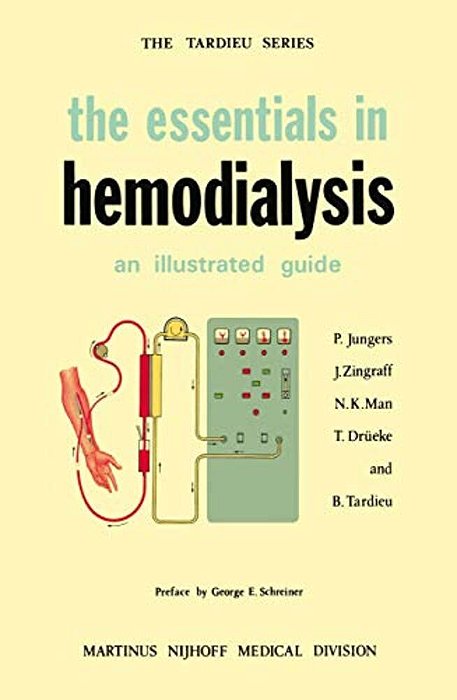 The Essentials In Hemodialysis: An Illustrated Guide-..