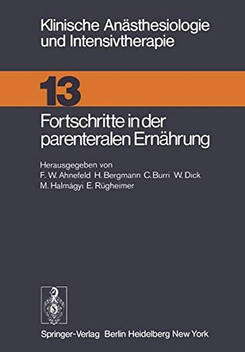 Fortschritte In Der Parenteralen Ernährung-..