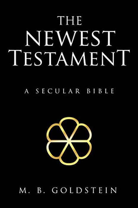 The Newest Testament: A Secular Bible-..