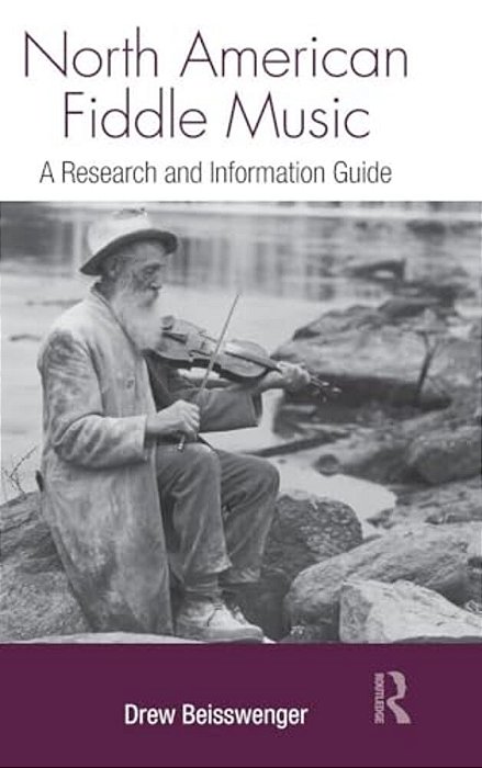 North American Fiddle Music: A Research And Information Guide-..