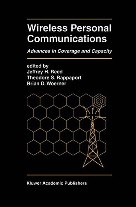 Wireless Personal Communications: Advances In Coverage And Capacity-..