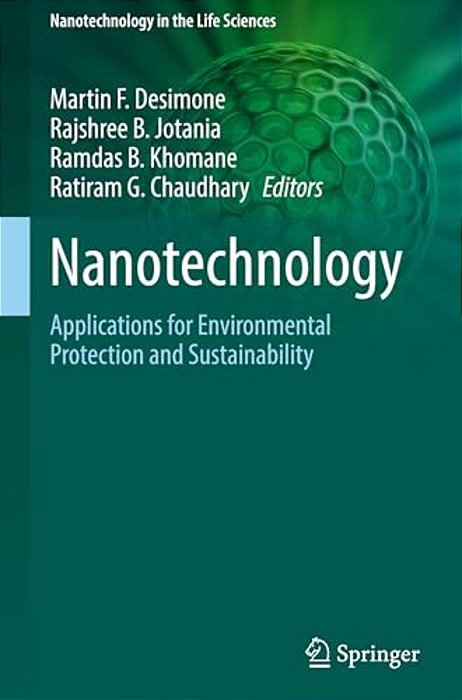 Nanotechnology: Applications For Environmental Protection And Sustainability-..