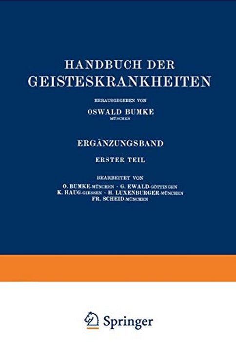 Handbuch Der Geisteskrankheiten: Ergänzungsband-..