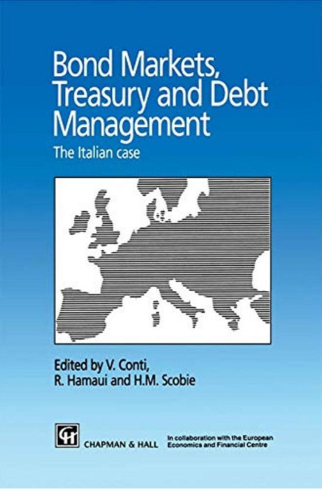 Bond Markets, Treasury And Debt Management: The Italian Case-..