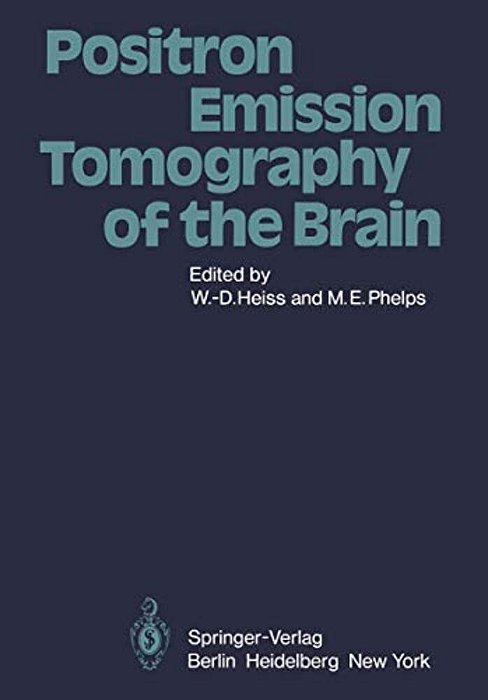 Positron Emission Tomography Of The Brain-..