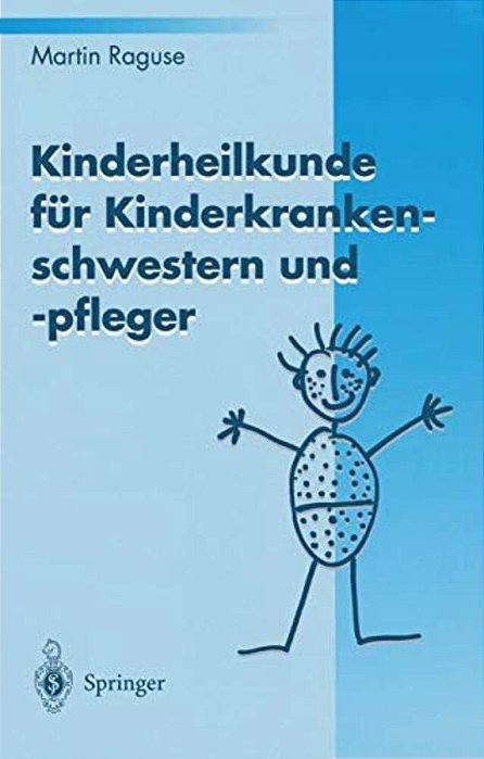 Kinderheilkunde Für Kinderkrankenschwestern Und -Pfleger-..