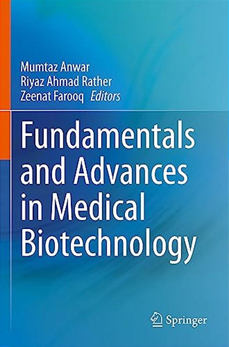 Fundamentals And Advances In Medical Biotechnology-..