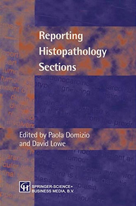 Reporting Histopathology Sections-..