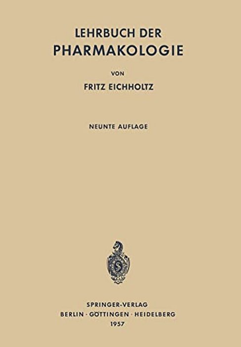 Lehrbuch Der Pharmakologie: Im Rahmen Einer Allgemeinen Krankheitslehre Für Praktische Ärzte Und Studierende-..