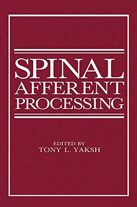 Spinal Afferent Processing-..