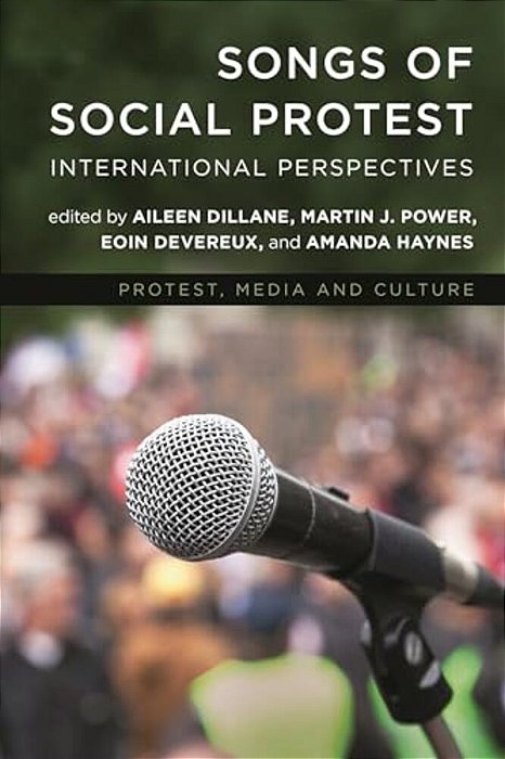 Songs Of Social Protest: International Perspectives-..