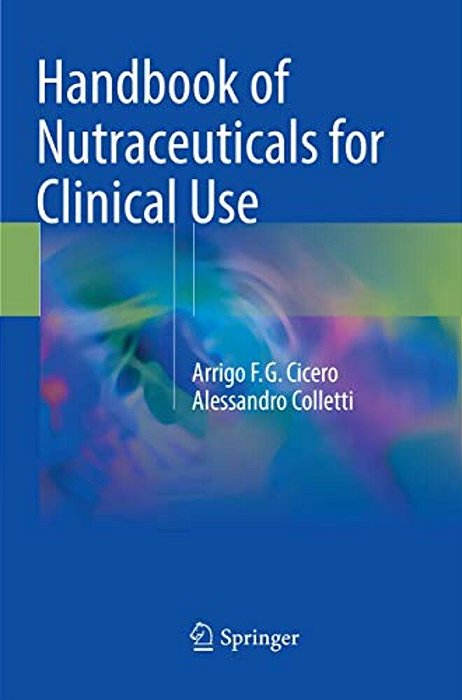 Handbook Of Nutraceuticals For Clinical Use-..