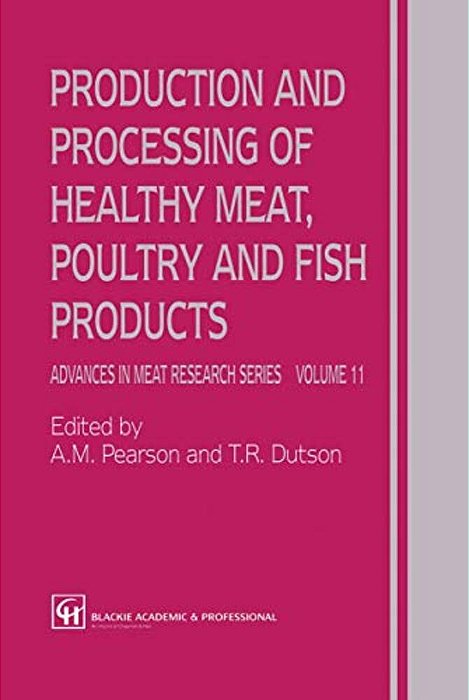 Production And Processing Of Healthy Meat, Poultry And Fish Products-..