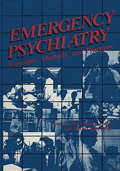 Emergency Psychiatry: Concepts, Methods, And Practices-..