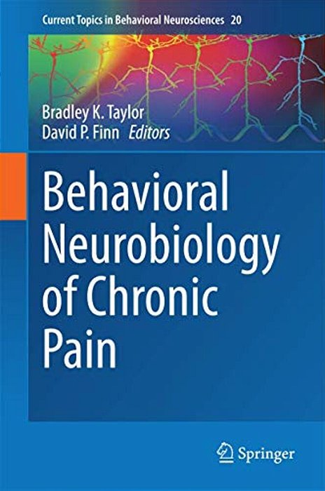 Behavioral Neurobiology Of Chronic Pain-..