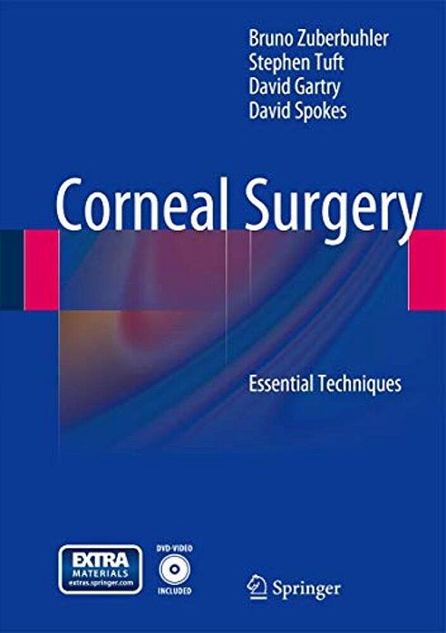 Corneal Surgery: Essential Techniques-..
