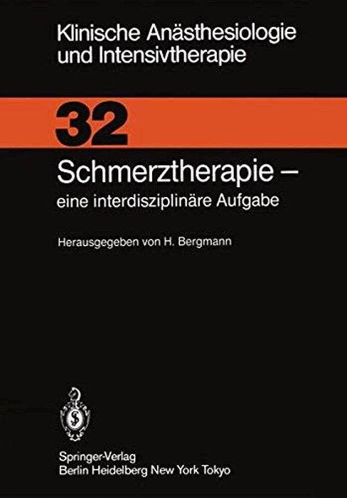 Schmerztherapie: Eine Interdisziplinäre Aufgabe-..