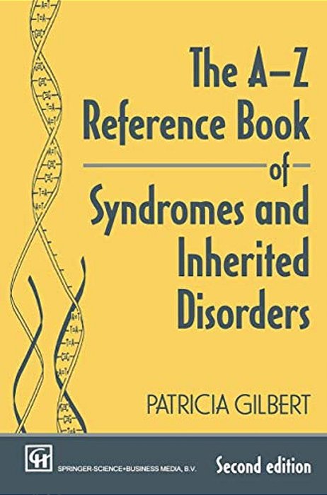 The A-z Reference Book Of Syndromes And Inherited Disorders-..