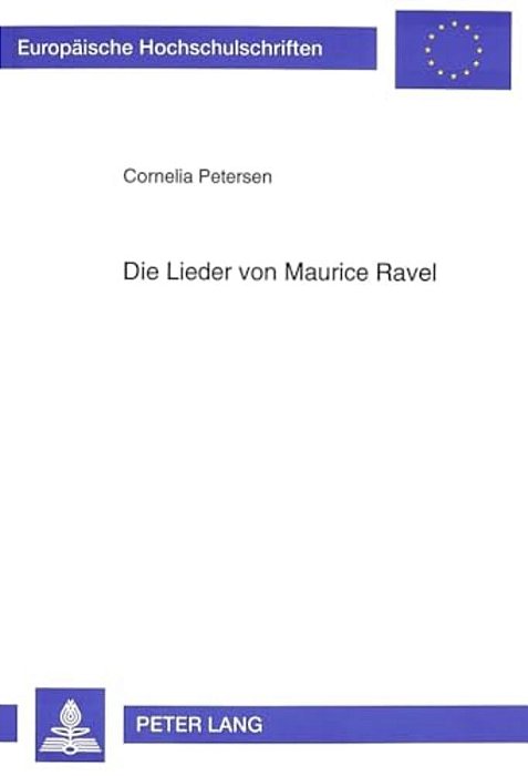 Die Lieder Von Maurice Ravel-..