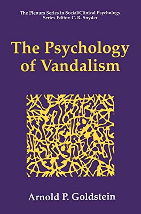 The Psychology Of Vandalism-..