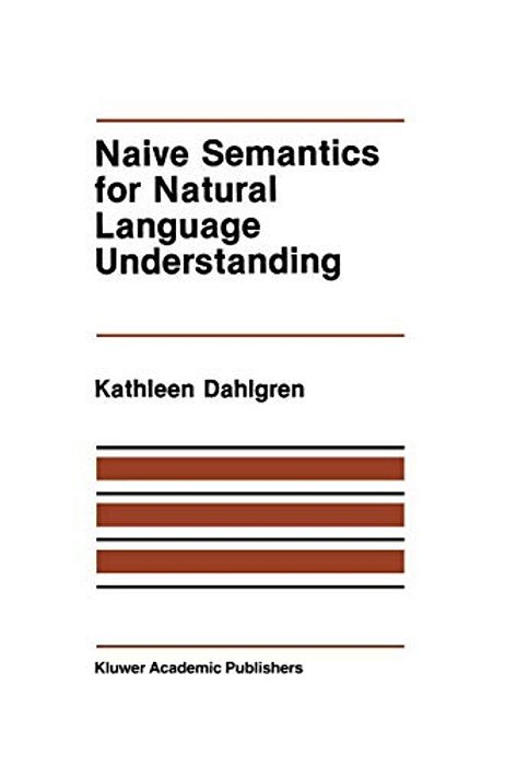Naive Semantics For Natural Language Understanding-..