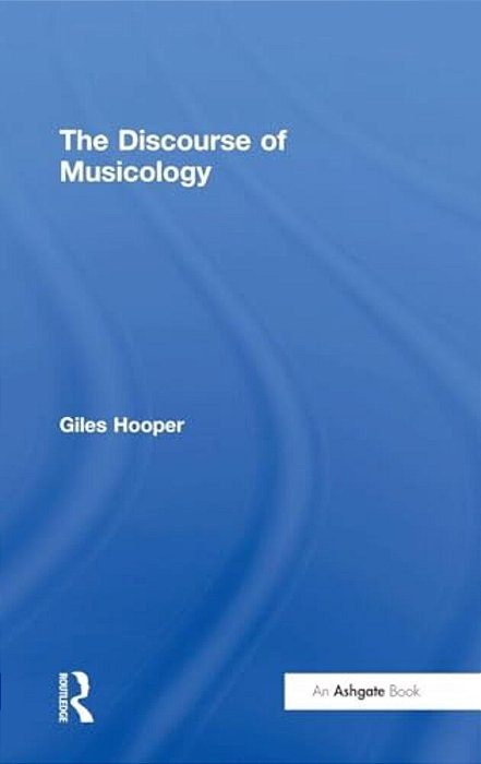 The Discourse Of Musicology-..