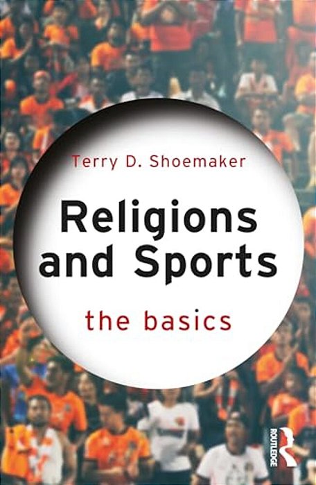 Religions And Sports: The Basics-..