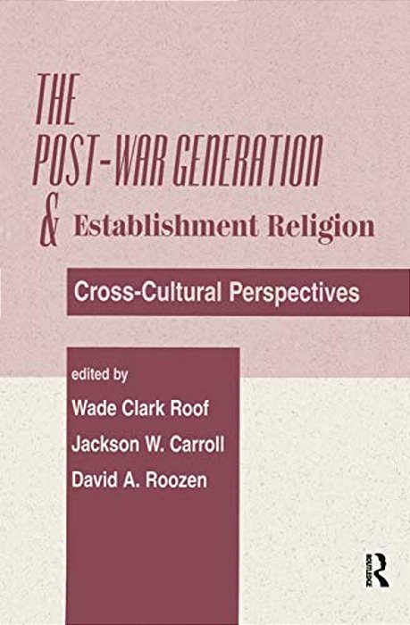 The Post-War Generation And The Establishment Of Religion-..