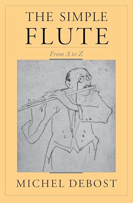 The Simple Flute: From A To Z-..