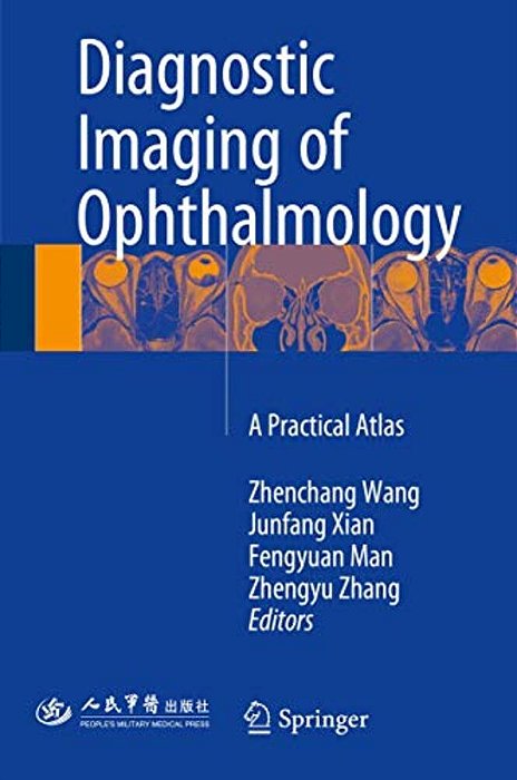 Diagnostic Imaging Of Ophthalmology: A Practical Atlas-..