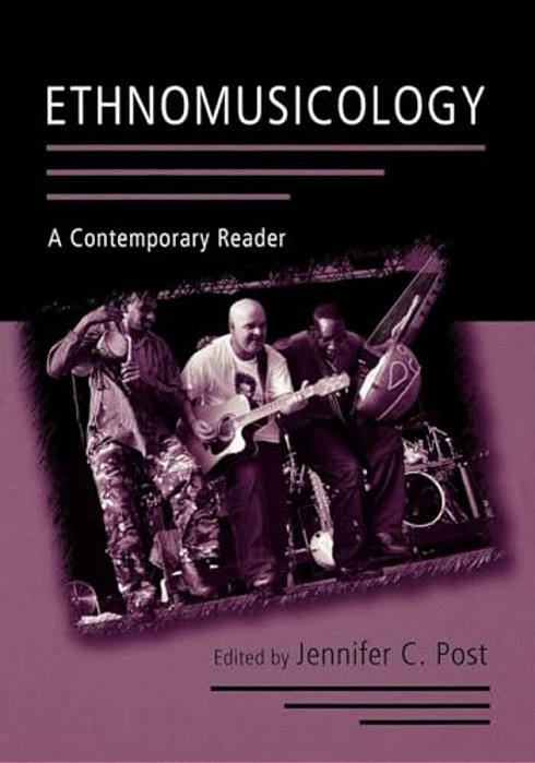 Ethnomusicology: A Contemporary Reader-..