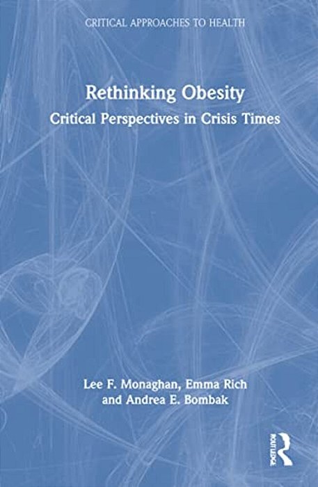 Rethinking Obesity: Critical Perspectives In Crisis Times-..