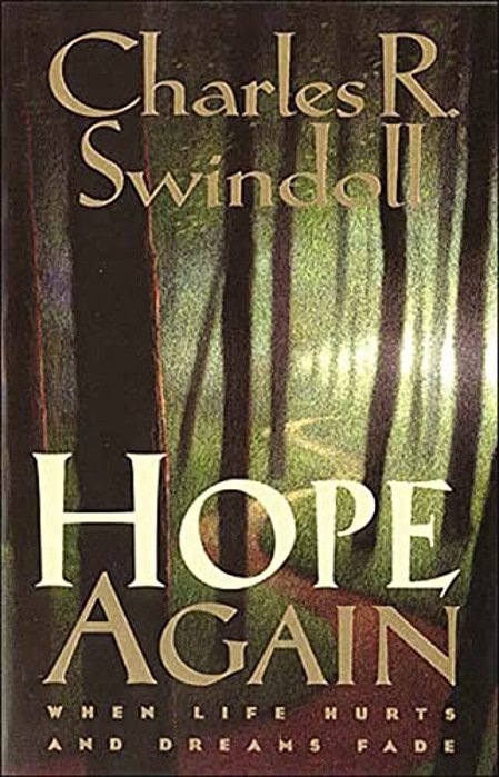 Hope Again: When Life Hurts And Dreams Fade-..