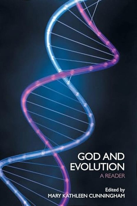 God And Evolution: A Reader-..