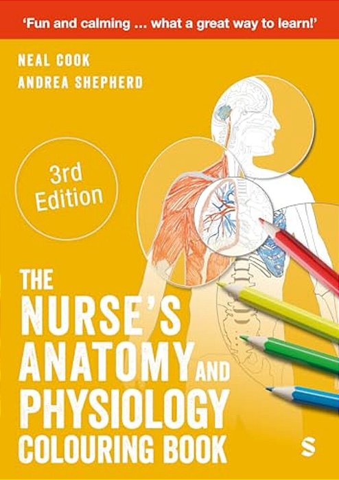 The Nurse's Anatomy And Physiology Colouring Book-..