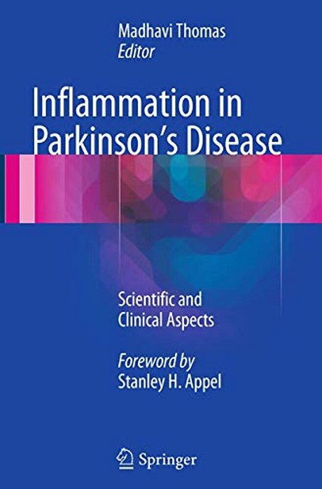 Inflammation In Parkinson's Disease: Scientific And Clinical Aspects-..