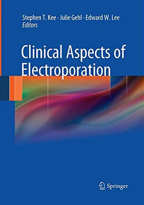 Clinical Aspects Of Electroporation-..