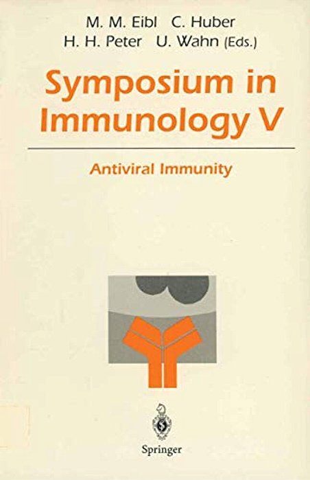 Symposium In Immunology V: Antiviral Immunity-..