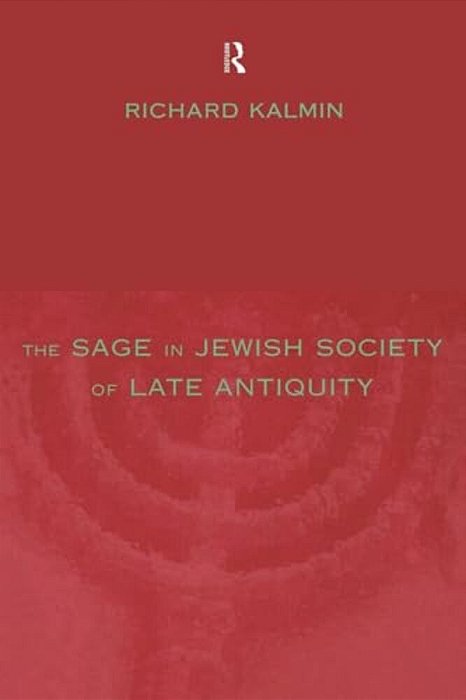 The Sage In Jewish Society Of Late Antiquity-..