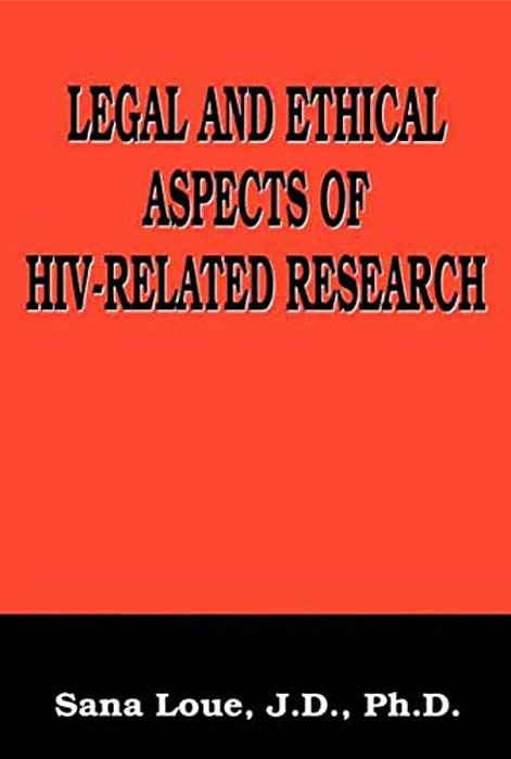 Legal And Ethical Aspects Of Hiv-Related Research-..