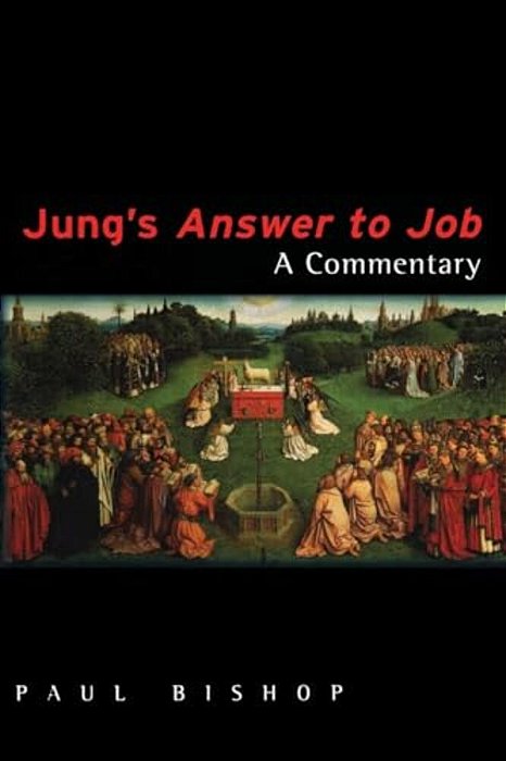 Jung's Answer To Job: A Commentary-..