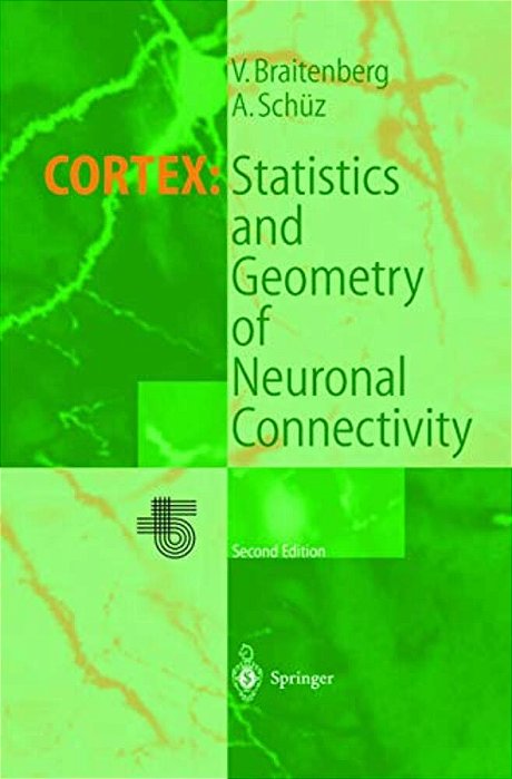 Cortex: Statistics And Geometry Of Neuronal Connectivity-..