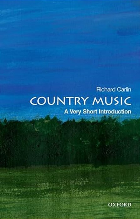 Country Music: A Very Short Introduction-..