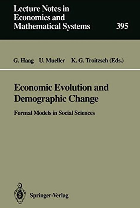 Economic Evolution And Demographic Change: Formal Models In Social Sciences-..