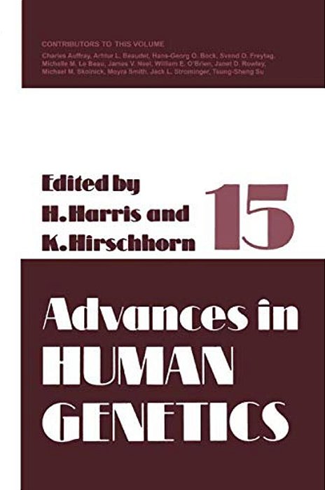 Advances In Human Genetics 15-..