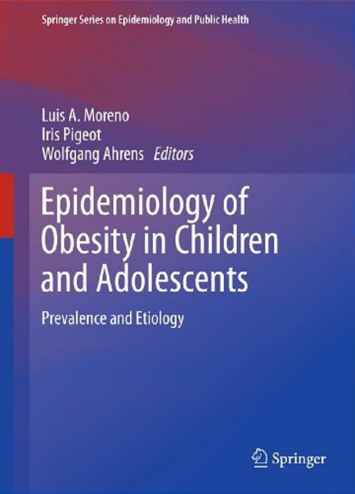 Epidemiology Of Obesity In Children And Adolescents: Prevalence And Etiology-..